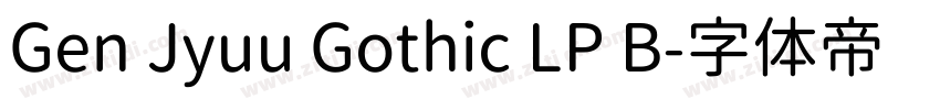 Gen Jyuu Gothic LP B字体转换